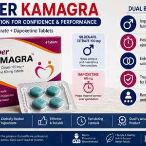 Super Kamagra tablets containing sildenafil citrate and dapoxetine educational guide